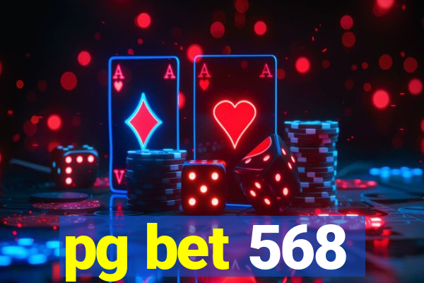 pg bet 568